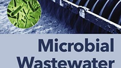 ایبوک Microbial Wastewater Treatment خرید کتاب تصفیه فاضلاب میکروبی ISBN-10: 0128168099 ISBN-13: 978-0128168097