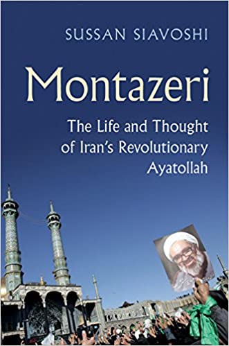 دانلود کتاب Montazeri The Life and Thought of Iran’s Revolutionary Ayatollah