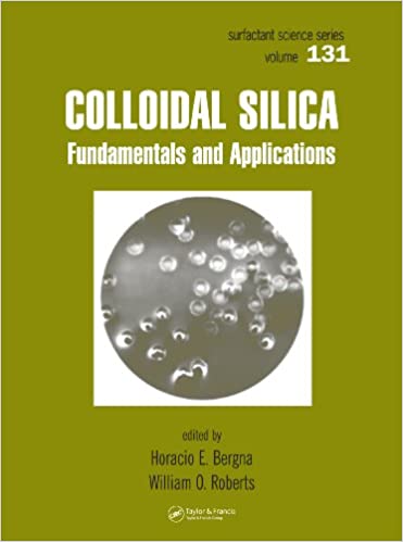 ایبوک Colloidal Silica Fundamentals and Applications خرید کتاب اصول و کاربردهای سیلیس کلوئیدی ISBN-13: 978-0824709679 ISBN-10: 0824709675