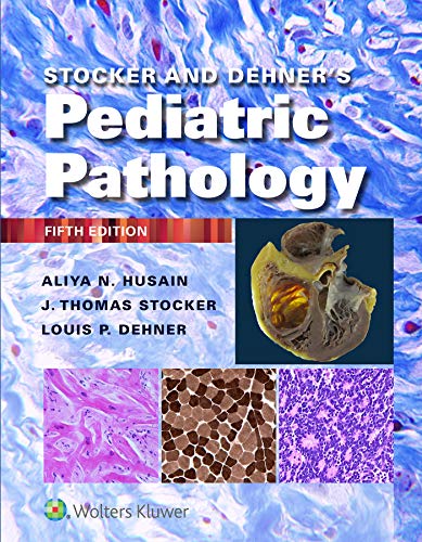 ایبوک Stocker and Dehner's Pediatric Pathology 5th Edition خرید کتاب آسیب شناسی اطفال نسخه پنجم ISBN-13 : 978-1975144814