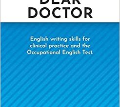 ایبوک Dear Doctor English writing skills for clinical practice and the Occupational English Test خرید کتاب مهارتهای نوشتاری
