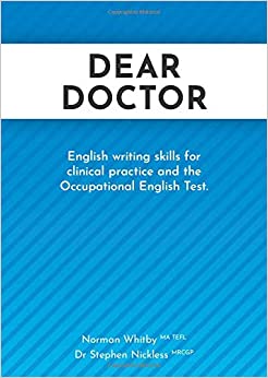 ایبوک Dear Doctor English writing skills for clinical practice and the Occupational English Test خرید کتاب مهارتهای نوشتاری