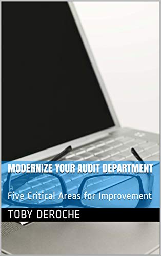دانلود کتاب Modernize Your Audit Department Five Critical Areas for Improvement