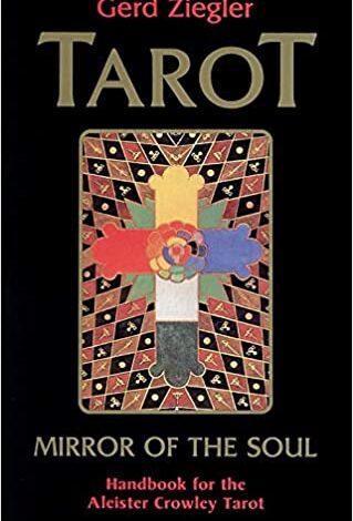 ایبوک Tarot Mirror of the Soul Handbook for the Aleister Crowley Tarot خرید کتاب تاروت آینه روح برای آلیستر کراولی تاروت
