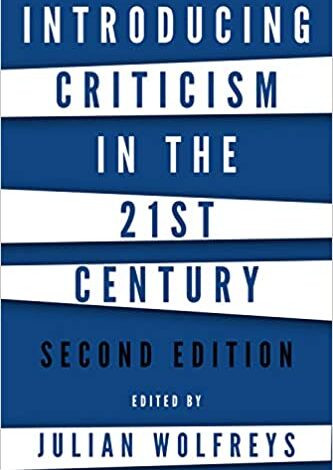 ایبوک Introducing Criticism in the 21st Century خرید کتاب معرفی نقد در قرن 21 ISBN-10 ‏ : ‎ 074869529X ISBN-13 ‏ : ‎ 978-0748695294