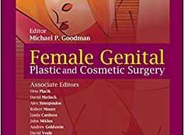ایبوک Female Genital Plastic and Cosmetic Surgery خرید کتاب جراحی پلاستیک و زیبایی اندام تناسلی زنان ISBN-13: 978-1118848517
