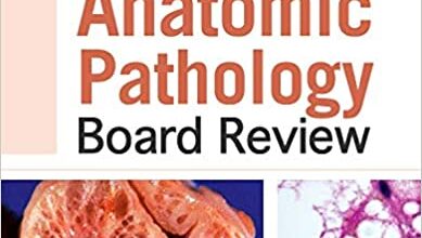 ایبوک Anatomic Pathology Board Review خرید کتاب بررسی هیئت آسیب شناسی آناتومیک ISBN-13: 978-1455711406 ISBN-10: 1455711403