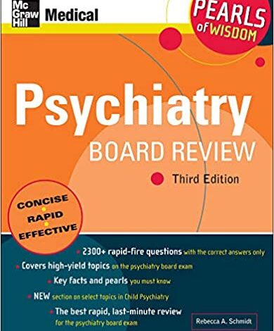 ایبوک Psychiatry Board Review Pearls of Wisdom خرید کتاب بررسی هیئت روانپزشکی مرواریدهای خرد ISBN-13: 978-0071549714