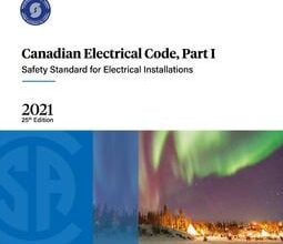 خرید استاندارد CSA C22.1 دانلود استاندارد CSA C22.1 خرید استاندارد Canadian Electrical Code Part I (25th Edition)