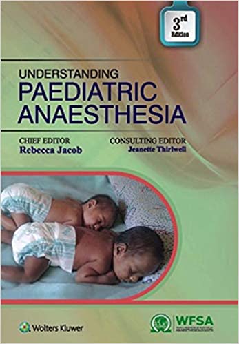 دانلود کتاب Understanding Paediatric Anaesthesia 3rd