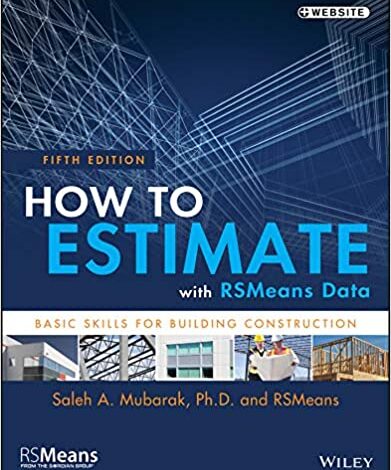 ایبوک How to Estimate with RSMeans Data Basic Skills for Building Construction 5th خرید کتاب نحوه برآورد با داده های RSMeans