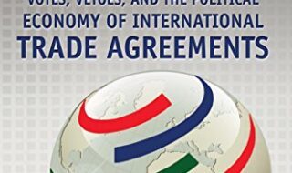 ایبوک Votes Vetoes the Political Economy of International Trade Agreements خرید کتاب اقتصاد سیاسی توافقنامه های بین المللی را وتو می کند