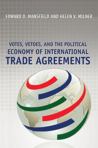 ایبوک Votes Vetoes the Political Economy of International Trade Agreements خرید کتاب اقتصاد سیاسی توافقنامه های بین المللی را وتو می کند