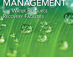 دانلود کتاب Sustainability and Energy Management for Water Resource Recovery Facilities دانلود ایبوک پایداری و مدیریت انرژی برای تأسیسات