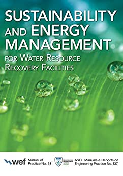 دانلود کتاب Sustainability and Energy Management for Water Resource Recovery Facilities دانلود ایبوک پایداری و مدیریت انرژی برای تأسیسات