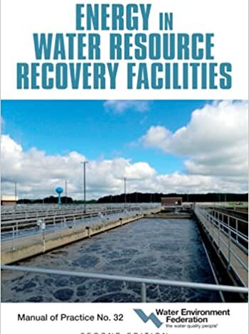 دانلود کتاب Energy in Water Resource Recovery Facilities دانلود ایبوک انرژی در تأسیسات بازیابی منابع آب ISBN-13: 978-1572784024