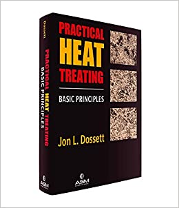 خرید ایبوک Practical Heat Treating Basic Principles هندبوک اصول اساسی عملیات حرارتی عملی ISBN: 978-1-62708-324-9