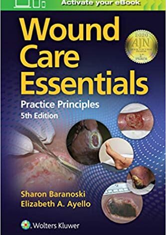 دانلود کتاب Wound Care Essentials 5th دانلود ایبوک ملزومات مراقبت از زخم نسخه پنجم ISBN-13: 978-1975128883 ISBN-10: 1975128885