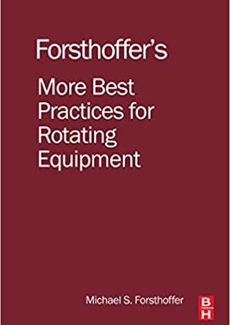 دانلود کتاب More Best Practices for Rotating Equipment دانلود ایبوک بهترین روش‌های بیشتر برای تجهیزات دوار