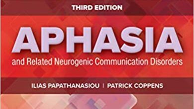 دانلود کتاب Aphasia and Related Neurogenic Communication Disorders 3rd Edition دانلود ایبوک آفازی و اختلالات ارتباط عصبی مرتبط ویرایش سوم