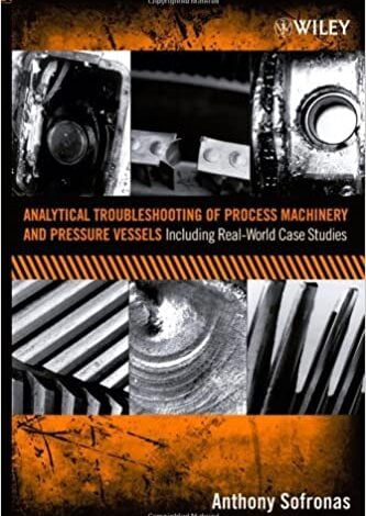 دانلود کتاب Analytical Troubleshooting of Process Machinery and Pressure Vessels دانلود ایبوک عیب یابی تحلیلی ماشین آلات