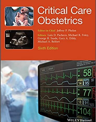 دانلود کتاب Critical Care Obstetrics 6th edition دانلود ایبوک مراقبت های ویژه مامایی نسخه ششم ISBN-13: 978-1119129370 ISBN-10: 1119129370