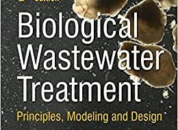 ایبوک Biological Wastewater Treatment Principles Modeling and Design خرید کتاب مدلسازی و طراحی اصول تصفیه بیولوژیکی فاضلاب