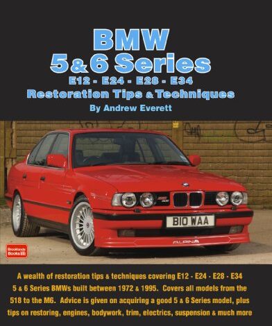 دانلود کتاب BMW 5 & 6 Series E12 E24 E28 E34 Restoration Tips Techniques دانلود ایبوک نکات فنی ترمیم BMW سری 5 و 6 E12 E24 E28 E34