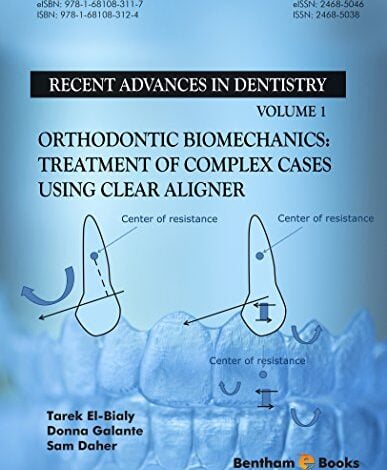 دانلود کتاب Orthodontic Biomechanics Treatment Of Complex Cases Using Clear Aligner دانلود ایبوک درمان بیومکانیک ارتودنسی موارد پیچیده