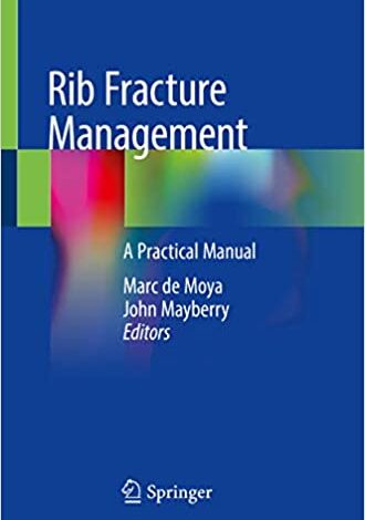 ایبوک Rib Fracture Management خرید کتاب مدیریت شکستگی دنده ISBN-13: 978-3319916439 ISBN-10: 3319916432