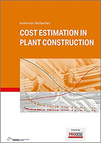 ایبوک Cost Estimation in Plant Construction خرید کتاب برآورد هزینه در ساخت کارخانه  ISBN-10 : 3834334952 ISBN-13 : 978-3834334954