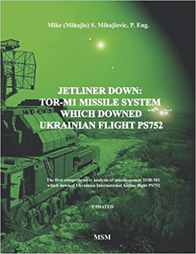 دانلود کتاب JETLINER DOWN TOR-M1 MISSILE SYSTEM دانلود ایبوک سامانه موشکی JETLINER DOWN TOR-M1 ‏ ISBN-13 ‏ : ‎ 978-1775395379