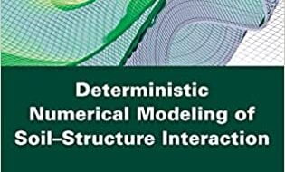 خرید ایبوک Deterministic Numerical Modeling of Soil–Structure Interaction دانلود کتاب مدل‌سازی عددی قطعی برهمکنش خاک-ساختار