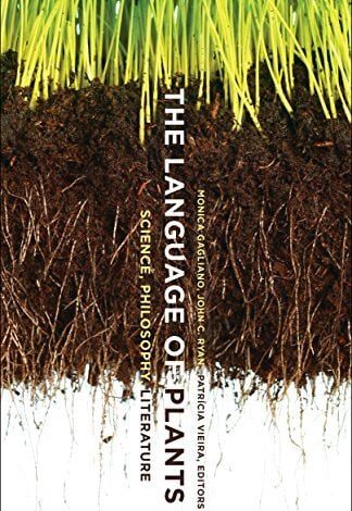 دانلود کتاب The Language of Plants Science Philosophy Literature دانلود ایبوک زبان گیاهان علوم فلسفه ادبیات