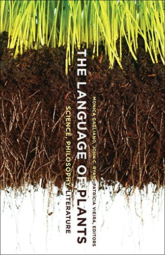 دانلود کتاب The Language of Plants Science Philosophy Literature دانلود ایبوک زبان گیاهان علوم فلسفه ادبیات
