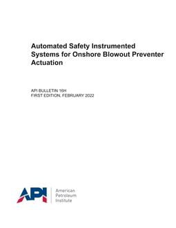 خرید استاندارد API BULLETIN 16H دانلود استاندارد API BULLETIN 16H دانلود استاندارد Automated Safety Instrumented Systems for Onshore Blowout Preventer Actuation 