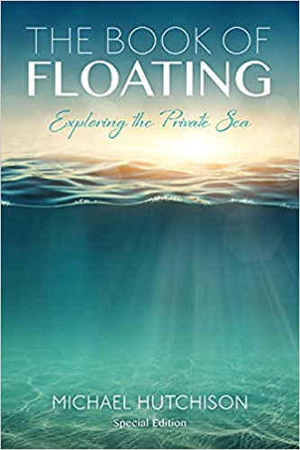 دانلود کتاب Book of Floating Exploring the Private Sea دانلود ایبوک کتاب شناور کاوش در دریای خصوصی ‎ 0895561522‎ ----978-0895561527