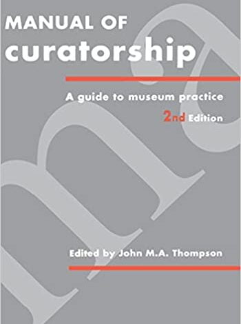 دانلود کتاب Manual of Curatorship A Guide to Museum Practice دانلود ایبوک راهنمای کیوریتوری راهنمای عمل در موزه