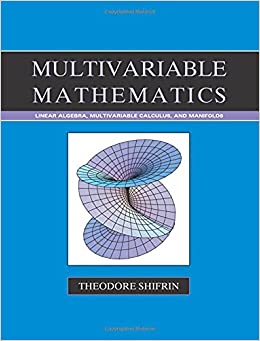 خرید ایبوک Multivariable Mathematics Linear Algebra Multivariable Calculus and Manifolds دانلود کتاب ریاضیات چند متغیره جبر خطی 