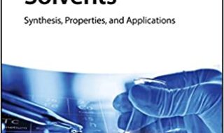 ایبوک Deep Eutectic Solvents Synthesis Properties and Applications خرید کتاب خواص و کاربردهای سنتز حلال های یوتکتیک عمیق