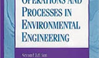 دانلود کتاب Unit Operations and Processes in Environmental Engineering 2nd Edition دانلود ایبوک عملیات و فرآیندهای واحد در مهندسی محیط زیست