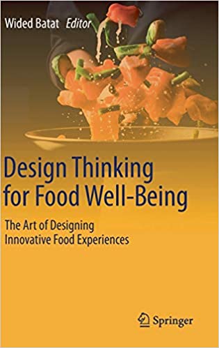 ایبوک Design Thinking for Food Well-Being خرید کتاب تفکر طراحی برای رفاه غذا 978-3030542955----3030542955