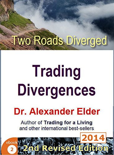 دانلود کتاب Two Roads Diverged Trading Divergences دانلود ایبوک دو راه واگرایی تجاری