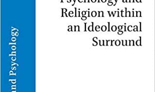 دانلود کتاب Psychology and Religion within an Ideological Surround دانلود ایبوک روانشناسی و دین در یک محیط ایدئولوژیک