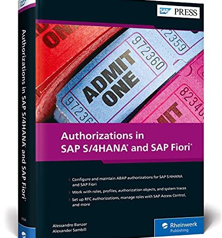 دانلود کتاب Authorizations in SAP S/4HANA and SAP Fiori دانلود ایبوک مجوزها در SAP S/4HANA و SAP Fiori ISBN13: 978-1493220366