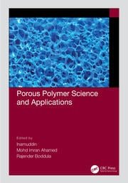 دانلود کتاب Porous Polymer Science and Applications دانلود ایبوک علم و کاربردهای پلیمر متخلخل ISBN13: 978-0367770587---ISBN10: 036777058X