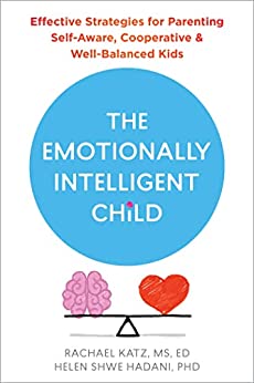 دانلود کتاب The Emotionally Intelligent Child دانلود ایبوک کودک باهوش عاطفی 1684038154 ‏ ----978-1684038152