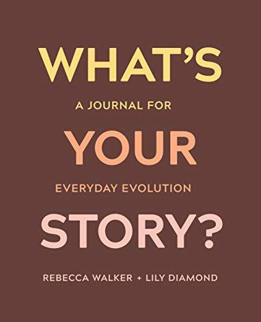 دانلود کتاب What's Your Story A Journal for Everyday Evolution دانلود ایبوک داستان شما چیست مجله ای برای تکامل روزمره