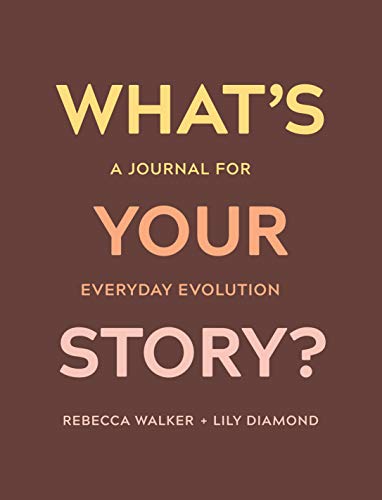 دانلود کتاب What's Your Story A Journal for Everyday Evolution دانلود ایبوک داستان شما چیست مجله ای برای تکامل روزمره