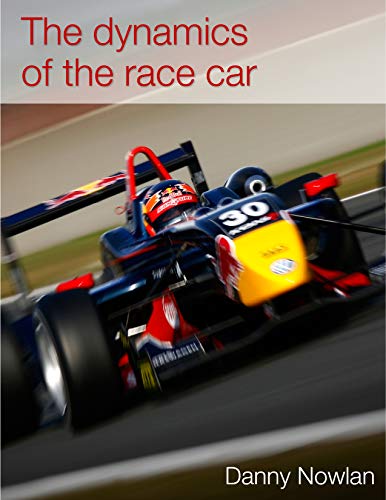 دانلود کتاب The Dynamics of the Race Car (1st Edition) by Danny Nowlan دانلود ایبوک دینامیک ماشین مسابقه